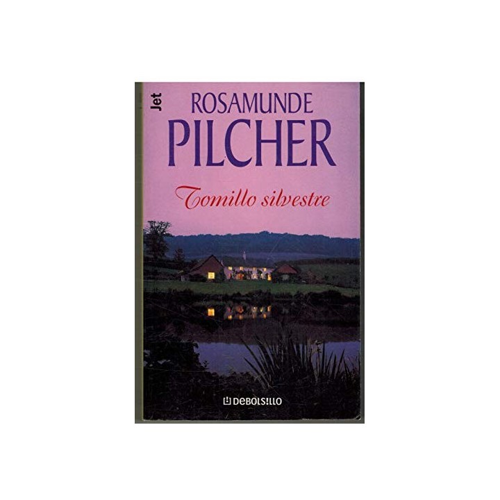Tomillo Silvestre - Rosamunde Pilcher